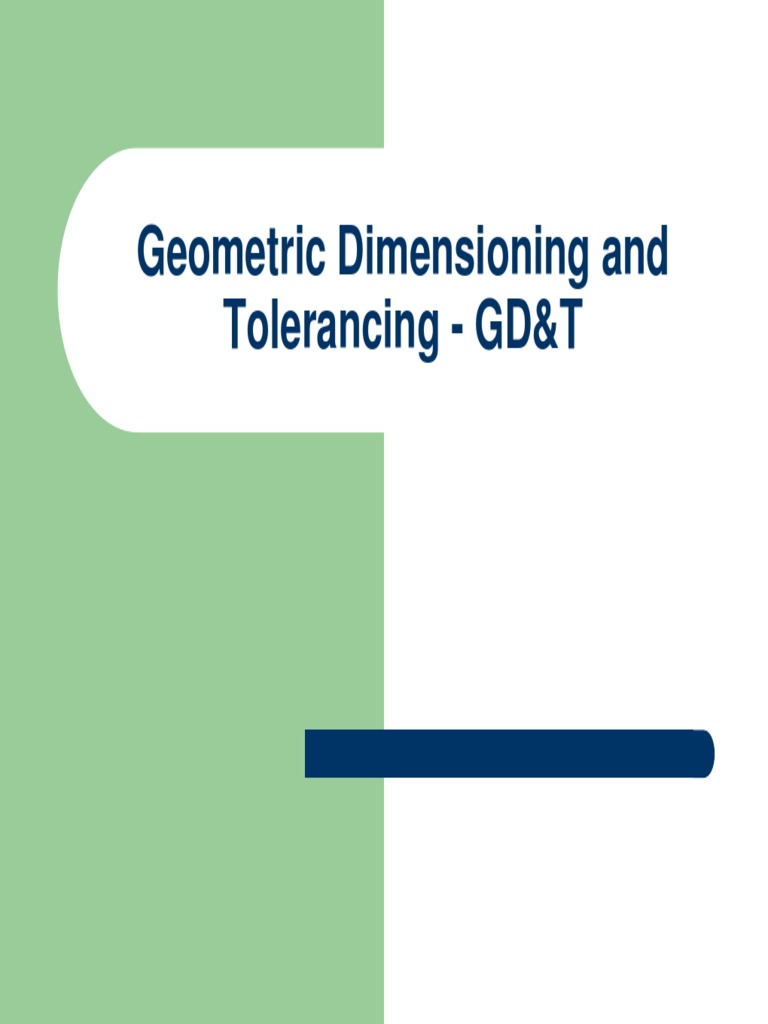 Geometric Dimensioning and Tolerancing - GD&T | PDF | Teaching ...