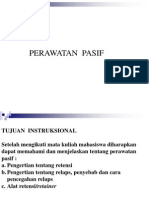 Perawatan Pasif Baru 2014