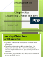 Chapter Six: Diagnosing Groups and Jobs: Organization Development and Change