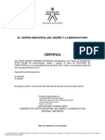 Certifica: El Centro Industrial Del Diseño Y La Manufactura