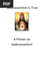 Sedevacantism Is True