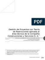 Gestión de Proyectos con Teoría de Restricciones aplicada al  área técnica de la Compañía Construcciones y Servicios S. A.