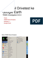 Export TEMS ke Google Earth TEMS Investigation 8.ppt