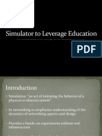 Simulator to Leverage Education