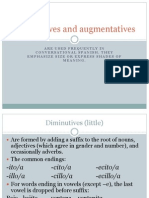 Diminutives and Augmentatives