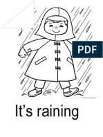 It’s Raining
