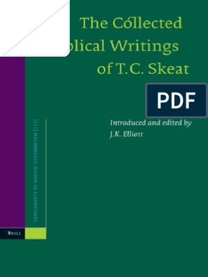 T C Skeat The Collected Biblical Writings Of T C Skeat