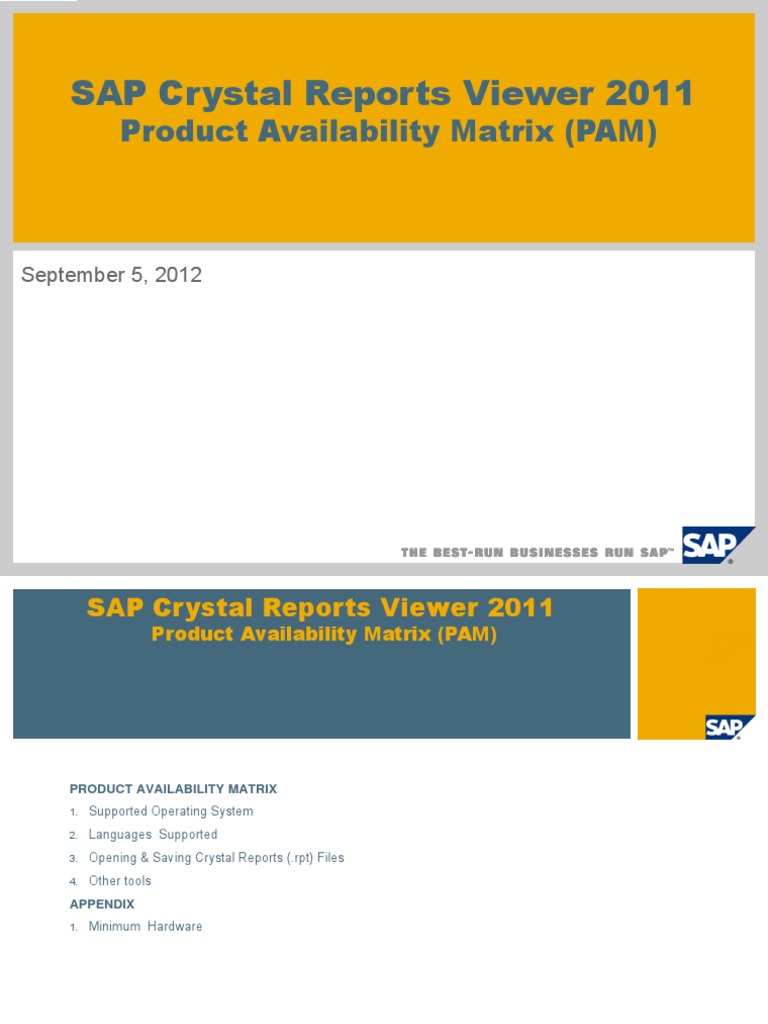 SAP Crystal Reports Viewer 2011 Product Availability Matrix (PAM) Ibm
