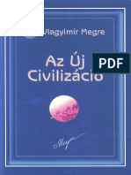 Vlagyimir Megre - Anasztazia 8 Az Uj Civilizacio