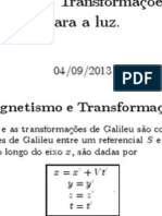 Não validade Transformações Galileu luz