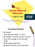 The Six Pillars of Character: L. Cagle/5 Grade