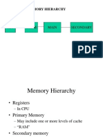 Memory Hierarchy: REG Cache Main Secondary
