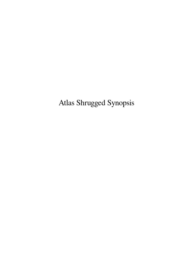Atlas Shrugged Synopsis | PDF | Home & Garden