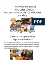 La Construcción de Las Operaciones Lógico-Matemáticas Entre Los Niños de 3-7 Años