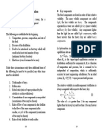 Multicomponent Distillation: n-1 Fractionators Are Required Light, The Less Volatile Are Heavy. The Components