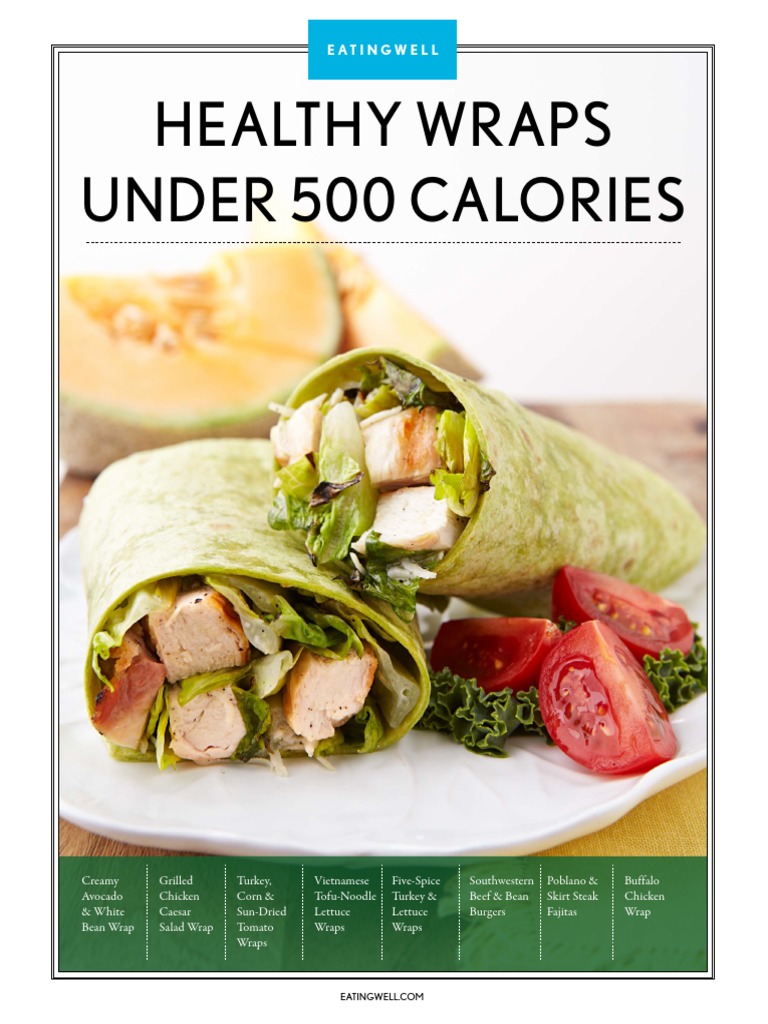 Healthy Wraps under 500 calories Nutrition Tofu Free 30day Trial