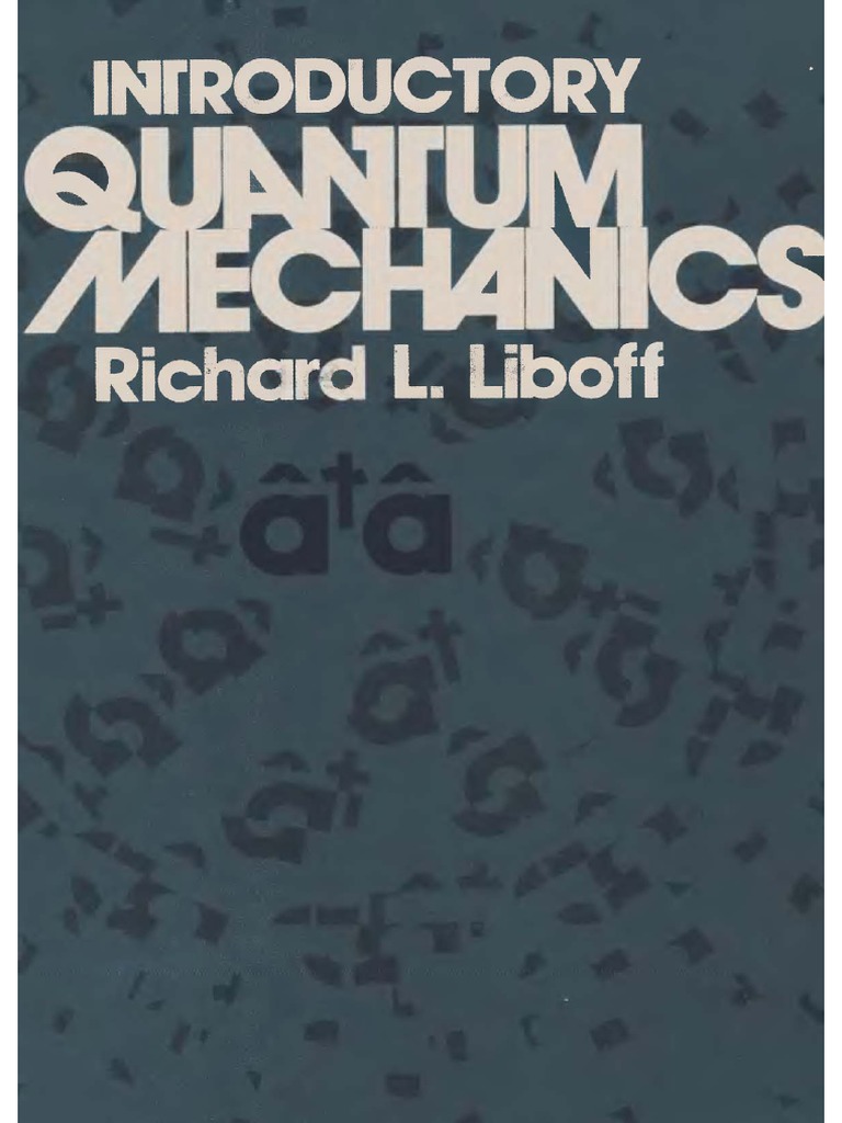LIBOFF - Introductory Quantum Mechanics PDF | PDF
