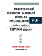 Situació de l'edificació residencial i la licitació pública a Catalunya i Espanya 1998-2014