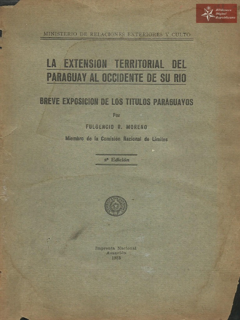 La Extensión Del Paraguay Al Occidente de Su Río Por Fulgencio R ...