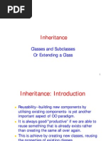 I Nheritance: Classes and Subclasses or Extending A Class