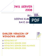 Windows Server 2008: BY:-Deepak Kumar Ravi Ghai