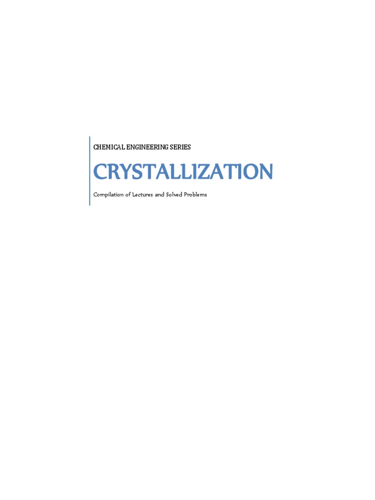 Crystallization Notes | PDF | Crystallization | Solubility