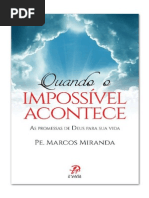 Quando o impossível acontece