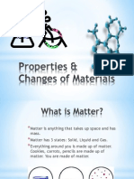 Properties Changes of Materials