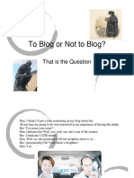 To Blog or Not To Blog?