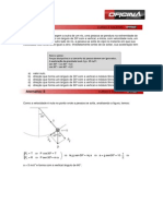 Questão 15: P T P Cos30 T 1 Mgsen30 Ma A G Sen30 10 2 P R Psen30 Ma