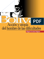 Bolívar Acción y Utopía Del Hombre de Las Dificultades