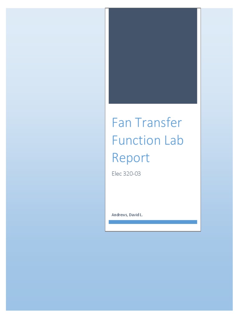 Fan Transfer Function Lab Report | PDF | Voltage | Electrical Network