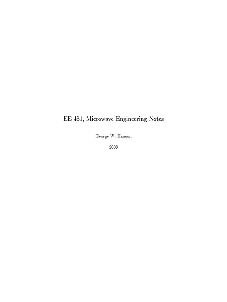 EE 461, Microwave Engineering Notes: George W. Hanson 2008 | PDF
