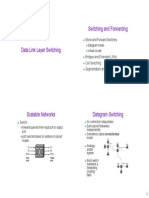 Switching and Forwarding: Store-and-Forward Switches