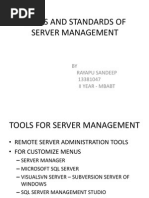 Tools and Standards of Server Management: BY Rayapu Sandeep 13381047 Ii Year - Mbabt