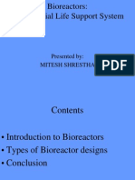 Bioreactors: An Artificial Life Support System: Presented By: Mitesh Shrestha