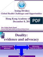 Closing Divides: Global Health Challenges and Opportunities  