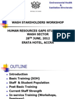 Wash Stakeholders Workshop Human Resources Gaps Study in The Wash Sector 28 JUNE, 2012 Erata Hotel, Accra