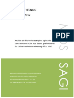 MDS/SAGI: Análise do filtro de restrições aplicado aos sem remuneração nos dados preliminares do Universo do Censo Demográfico 2010