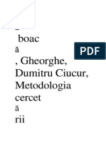 R Boac, Gheorghe, Dumitru Ciucur,: Metodologia Cercet Rii