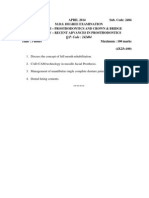 (LE 391) APRIL 2014 Sub. Code: 2404 M.D.S. Degree Examination Branch I - Prosthodontics and Crown & Bridge Paper Iv - Recent Advances in Prosthodontics Time: 3 Hours Maximum: 100 Marks