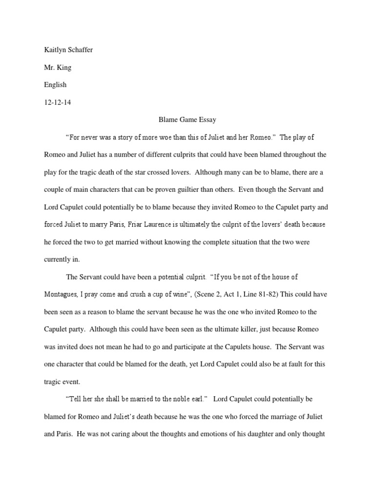 Blame Game Essay Characters In Romeo And Juliet Romeo And Juliet