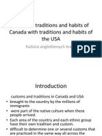 Compare Traditions and Habits of Canada With Traditions