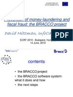 Prevention of Money-Laundering and Fiscal Fraud: The BRACCO Project