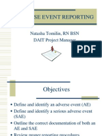 Adverse Event Reporting: Natasha Tomilin, RN BSN DAIT Project Manager