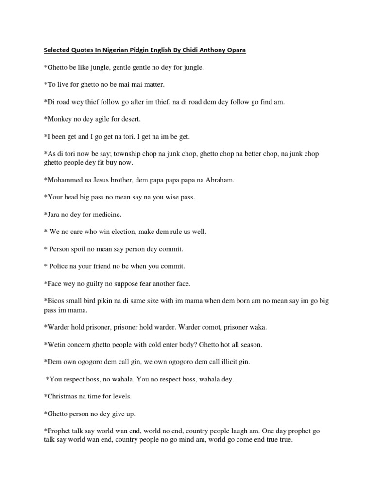 Selected quotes in nigerian pidgin english by chidi anthony 
