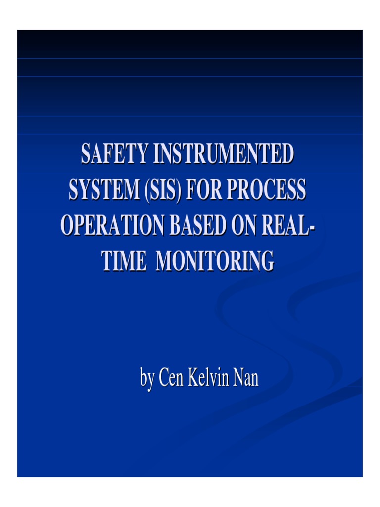 Safety Instrumented System (Sis) For Process Operation Based On Real ...