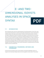 The One-And Two - Dimensional Isovists Analyses in Space Syntax