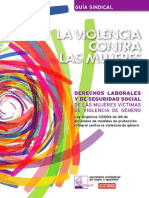 La Violencia Contra Las Mujeres. Derechos Laborales y de Seguridad Social de Las Mujeres Victimas de Violencia de Genero.ccoo