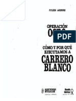 Operacion Ogro Como Y Por Que Ejecutamos a Carrero Blanco (Scan) - Agirre Julen 